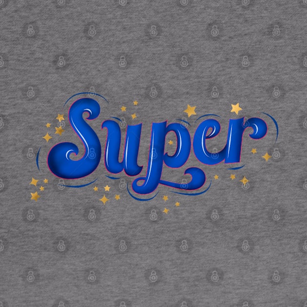 Super by CalliLetters